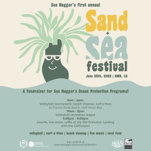 Sand + Sea Festival Flier for June 15th, 2022 in Half Moon Bay, CA